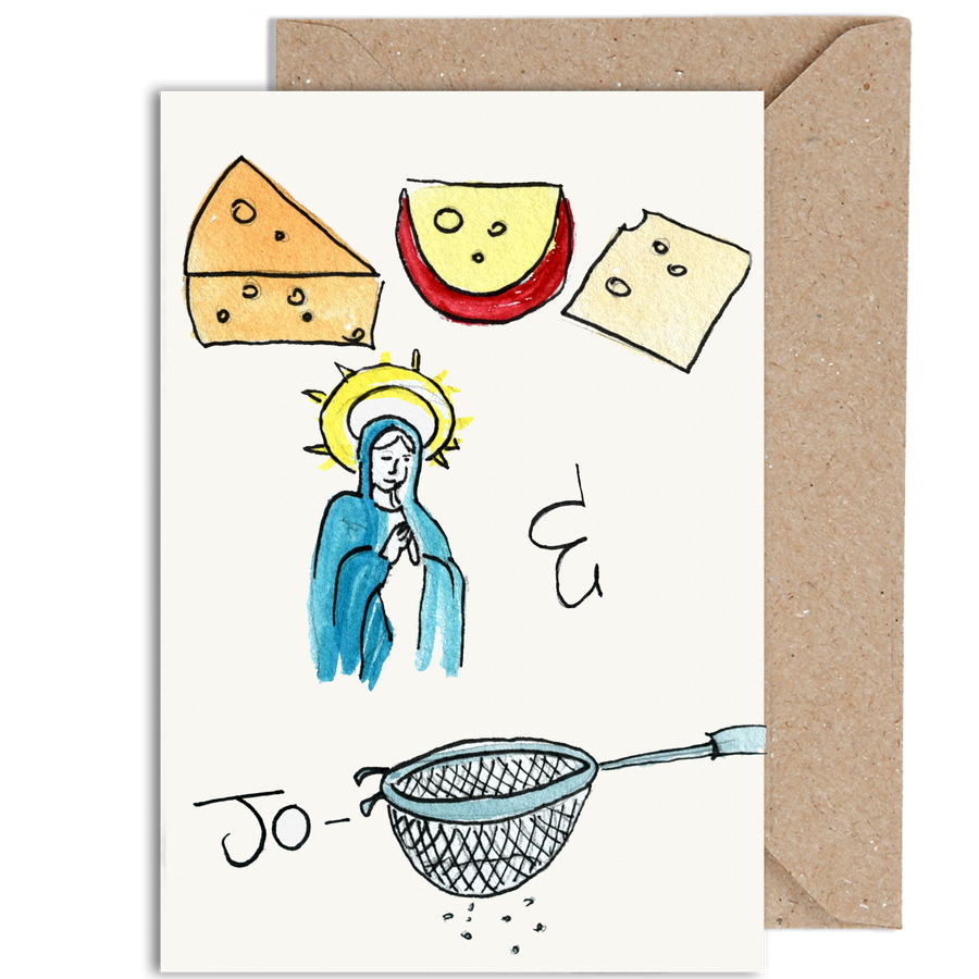 Cheesus Mary & Jo-Sieve